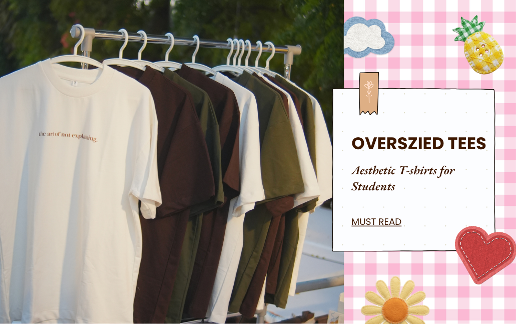 Oversized Tees: Aesthetic T-shirts for students