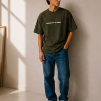 WHATEVER IT TAKES - OLIVE GREEN