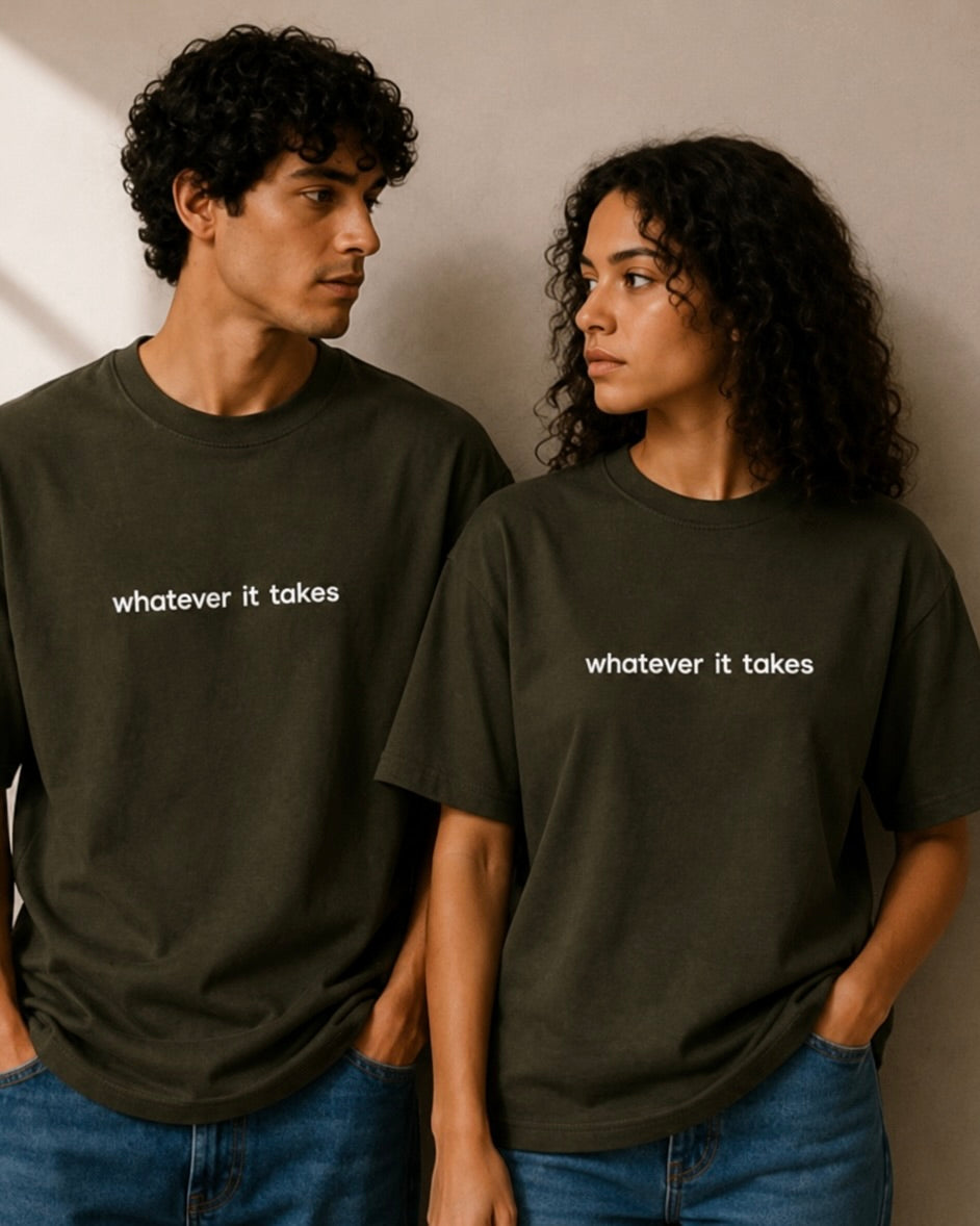 WHATEVER IT TAKES - OLIVE GREEN