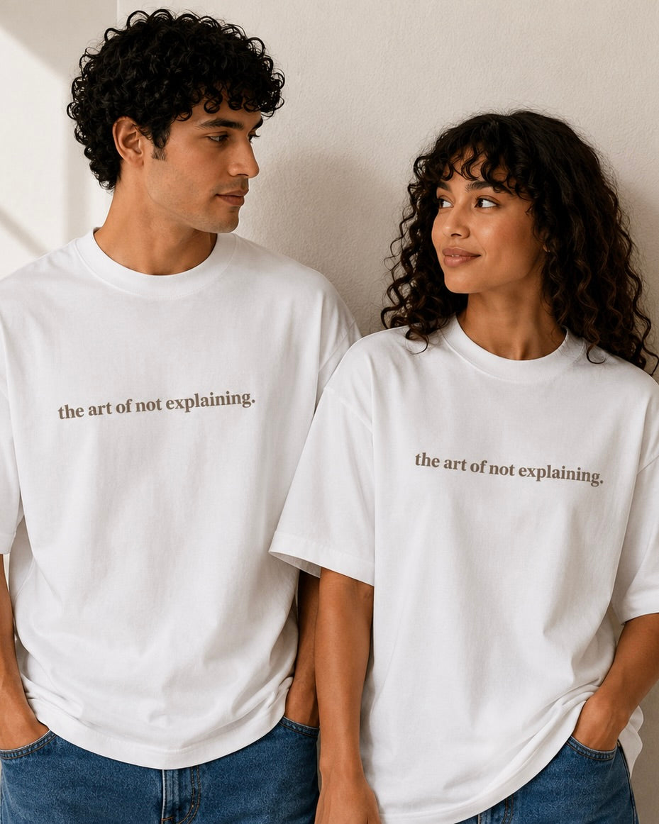 THE ART OF NOT EXPLAINING - OFF WHITE