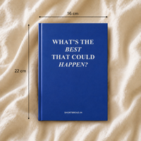 What's The Best That Could Happen? – Hardbound Notebook