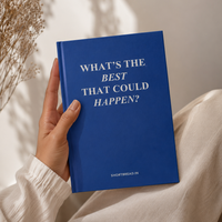 What's The Best That Could Happen? – Hardbound Notebook