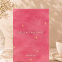 To live for the hope of it all