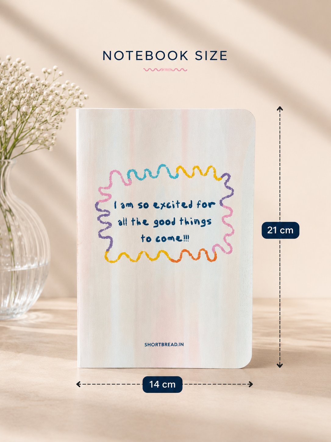 Excited for Good Things Notebook