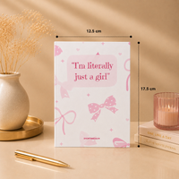 I’m Literally Just a Girl Mini Notebook - Cute & Girly Journal