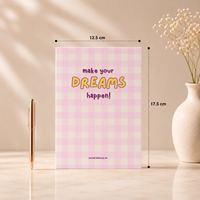 Make Your Dreams Happen Mini Notebook - Dream Journal