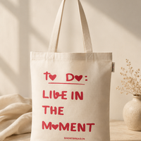 To Do Live in the Moment - Tote Bag